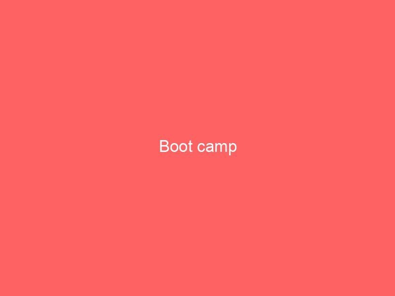 Boot camp