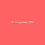 Como aprender SEO