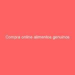 Compra online alimentos genuinos