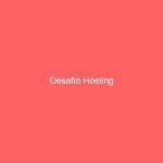 Desafio Hosting