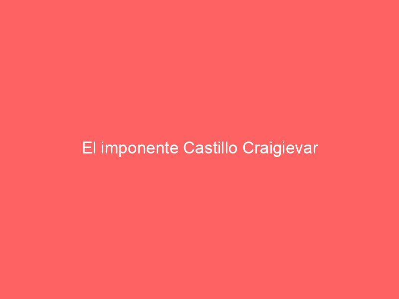 El imponente Castillo Craigievar