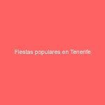 Fiestas populares en Tenerife