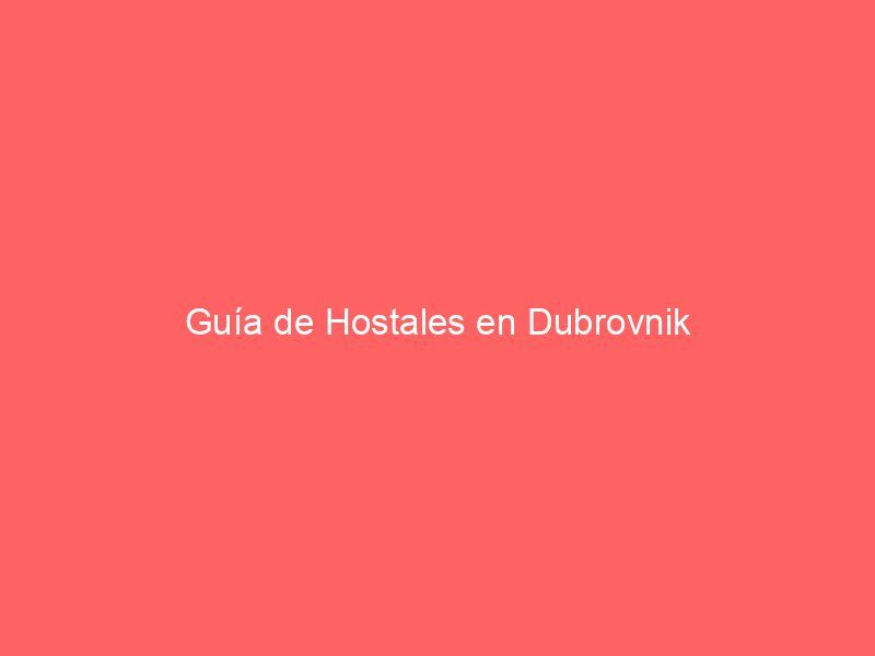 Guía de Hostales en Dubrovnik