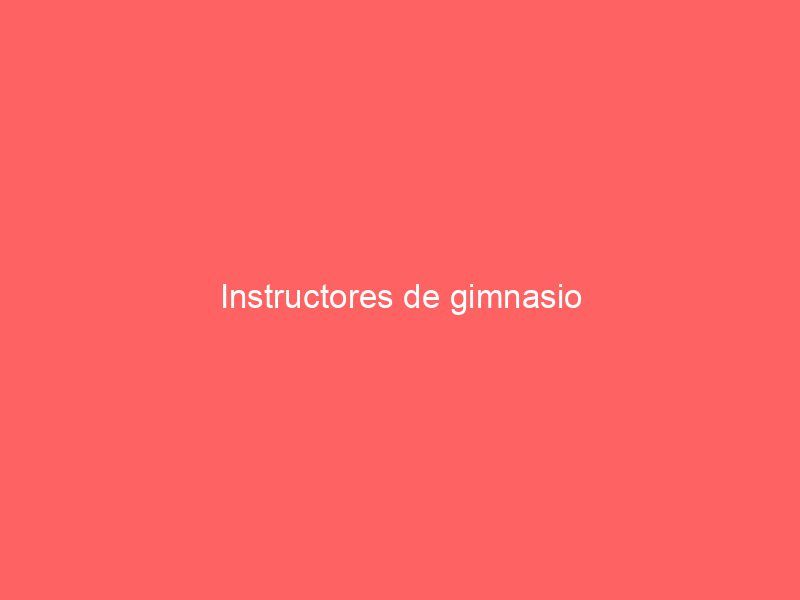 Instructores de gimnasio