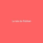 La isla de Robben