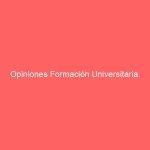 Opiniones Formación Universitaria.