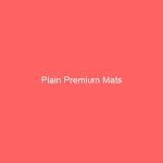 Plain Premium Mats