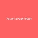 Plaza de la Paja de Madrid