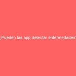 ¿Pueden las app detectar enfermedades?