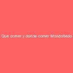 Que comer y donde comer Mondoñedo