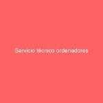 Servicio técnico ordenadores