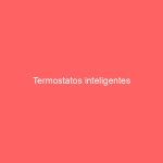 Termostatos inteligentes