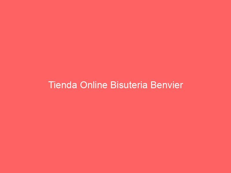 Tienda Online Bisuteria Benvier