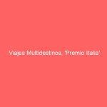 Viajes Multidestinos, ‘Premio Italia’