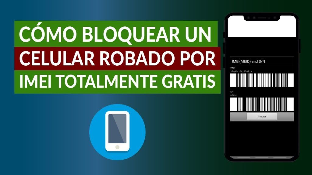 Cómo Bloquear un Móvil por IMEI: Guía Completa para Proteger tu Teléfono