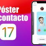 Guía Completa para Crear Tarjetas Personalizadas para Contactos en iOS 17: Novedades y Mejoras Frente a iOS 16