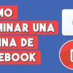 Guía Paso a Paso: Cómo Eliminar una Página de Facebook Definitivamente