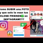 Guía Paso a Paso: Publicar un Post en Instagram para Solo Mejores Amigos