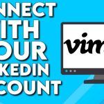 Guía Paso a Paso: Cómo Vincular Eficazmente Tu Cuenta de Vimeo a LinkedIn