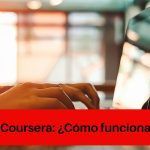 Descubre Coursera: Cursos Online de Prestigiosas Universidades Globales