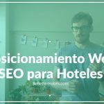 10 Estrategias SEO Imprescindibles para Hoteles en 2023: Aumenta tu Reservas Online