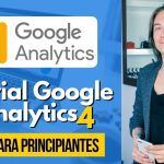 Guía Completa de Google Analytics: Cómo Analizar e Incrementar tu Tráfico Web en 2023