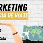 10 Estrategias Efectivas de Marketing Digital para Agencias de Viajes en 2023