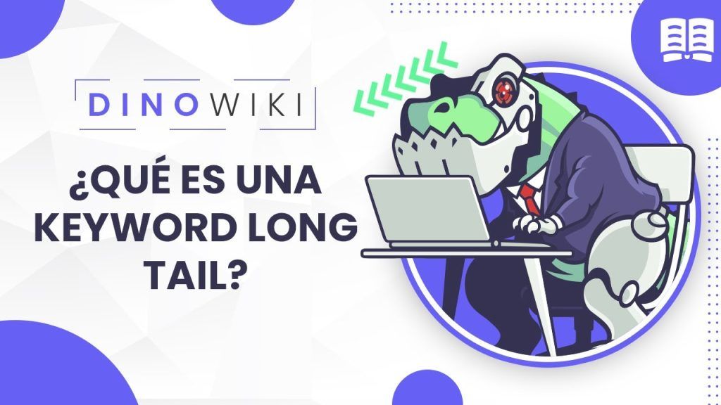 Guía definitiva para dominar las palabras clave long tail y potenciar tu SEO en 2023