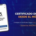 Cómo Solicitar tu Certificado Digital desde Casa: Guía Paso a Paso para Android e iPhone