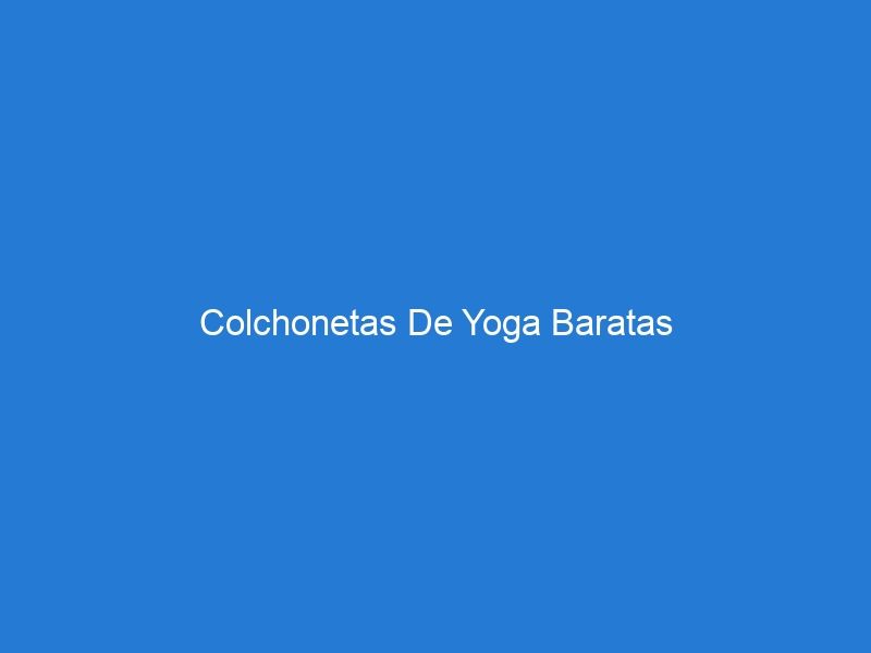 Colchonetas De Yoga Baratas