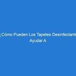 ¿Cómo Pueden Los Tapetes Desinfectante Ayudar A Combatir El Virus Covid-19?