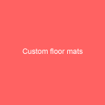 Custom floor mats