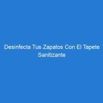 Desinfecta Tus Zapatos Con El Tapete Sanitizante De Hule Hypalon®