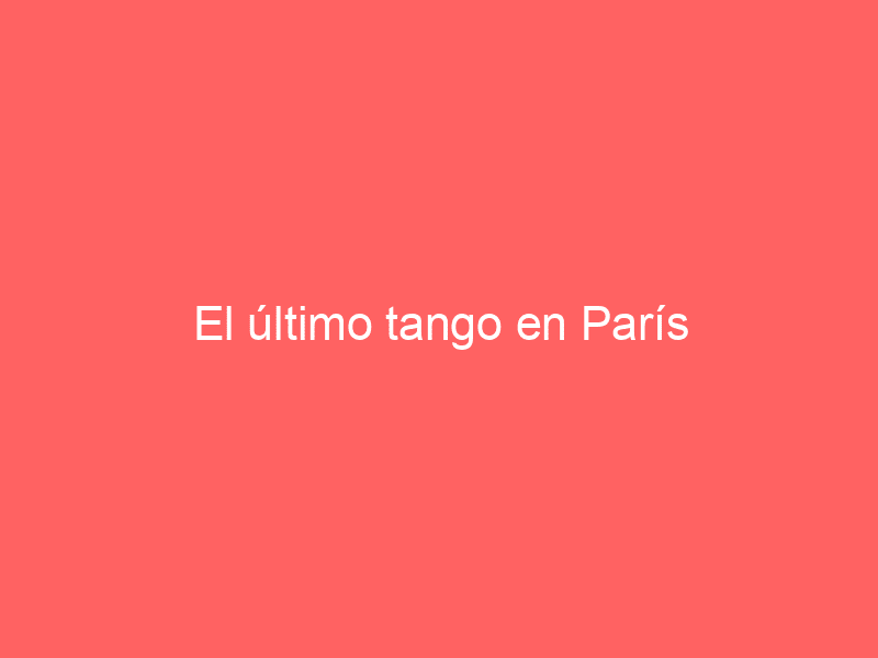 El último tango en París