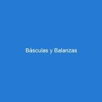 Básculas y Balanzas