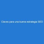 Claves para una buena estrategia SEO