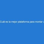 ¿Cuál es la mejor plataforma para montar un blog?