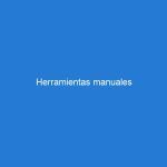 Herramientas manuales