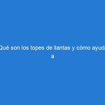 ¿Qué son los topes de llantas y cómo ayudan a evitar accidentes?