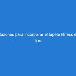 Razones para incorporar el tapete fitness en los entrenamientos de tu gimnasio