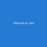 Reformas en casa