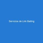 Servicios de Link Baiting