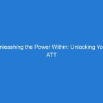 Unleashing the Power Within: Unlocking Your ATT Device