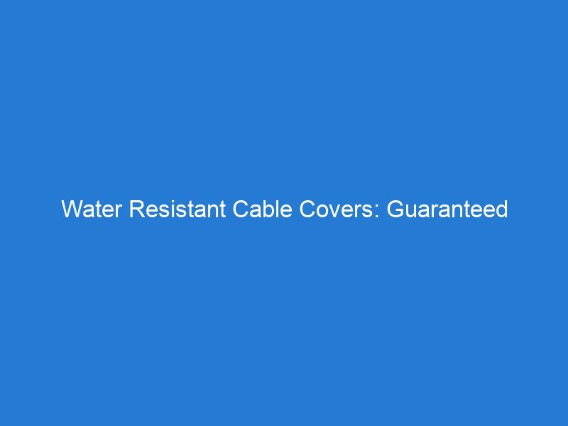 Water Resistant Cable Covers: Guaranteed Performance at Outdoor Events